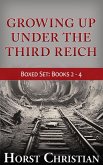 Growing Up Under The Third Reich - Boxed Set Books 2 - 4 (eBook, ePUB)