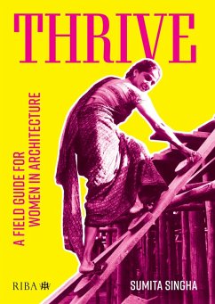 Thrive (eBook, ePUB) - Singha, Sumita