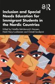Inclusion and Special Needs Education for Immigrant Students in the Nordic Countries (eBook, ePUB)
