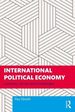 International Political Economy (eBook, ePUB) - Ghosh, Peu