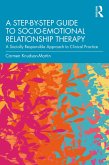 A Step-by-Step Guide to Socio-Emotional Relationship Therapy (eBook, PDF)