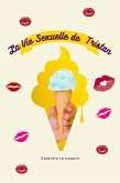 La Vie Sexuelle de Tristan (eBook, ePUB)