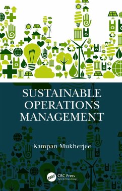 Sustainable Operations Management (eBook, PDF) - Mukherjee, Kampan