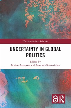 Cover Uncertainty in Global Politics (eBook, PDF)