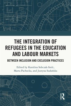 The Integration of Refugees in the Education and Labour Markets (eBook, ePUB)