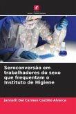 Seroconversão em trabalhadores do sexo que frequentam o Instituto de Higiene