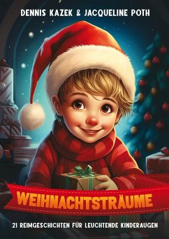 Weihnachtsträume - Kazek, Dennis;Poth, Jacqueline