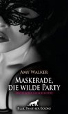 Maskerade, die wilde Party   Erotische Geschichte + 5 weitere Geschichten