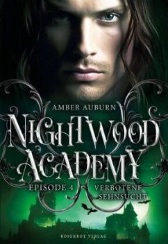 Nightwood Academy, Episode 4 - Verbotene Sehnsucht - Auburn, Amber