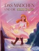 Das Mädchen und die Sterntaler