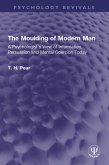 The Moulding of Modern Man (eBook, ePUB)