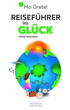 Reiseführer ins Glück - Gretel, Mo