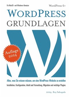 Wordpress Grundlagen - Sahupala, Roy