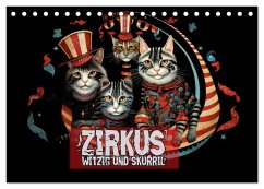 Zirkus Witzig und skurril (Tischkalender 2024 DIN A5 quer), CALVENDO Monatskalender - Calvendo;Brunner-Klaus, Liselotte