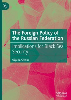 The Foreign Policy of the Russian Federation - Chiriac, Olga R.