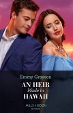 An Heir Made In Hawaii (eBook, ePUB) An Heir Made In Hawaii (eBook, ePUB)