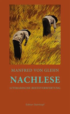 Nachlese - Glehn, Manfred von