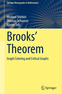 Brooks' Theorem - Stiebitz, Michael;Schweser, Thomas;Toft, Bjarne