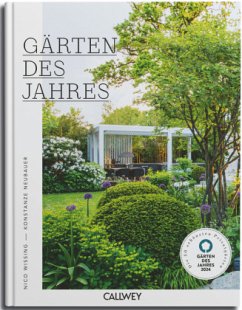 Gärten des Jahres 2024 - Wissing, Nico;Neubauer, Konstanze