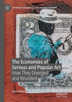 The Economies of Serious and Popular Art - Abbing, Hans