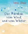 Das Märchen vom Wind und vom Wasser - Bild 1
