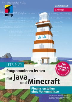 Let's Play.Programmieren lernen mit Java und Minecraft - Braun, Daniel