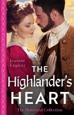 The Historical Collection: The Highlander's Heart: The Lost Laird from Her Past (Falling for a Stewart) / Conveniently Wed to the Laird (eBook, ePUB)
