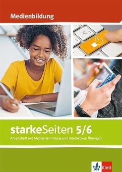 starkeSeiten Medienbildung. Arbeitsheft mit Mediensammlung und interaktiven Übungen Klasse 5/6. Allgemeine Ausgabe