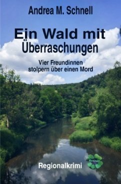 Ein Wald mit Überraschungen - Schnell, Andrea M.