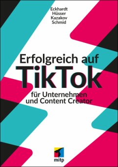 TikTok-Marketing - Eckhardt, Max;Hüsser, Moritz;Kazakov, Timofej