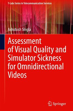 Assessment of Visual Quality and Simulator Sickness for Omnidirectional Videos - Singla, Ashutosh