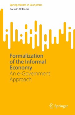 Formalization of the Informal Economy - Williams, Colin C.