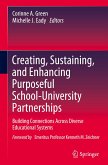 Creating, Sustaining, and Enhancing Purposeful School-University Partnerships