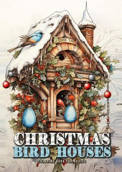 Christmas Bird Houses Coloring Book for Adults - Publishing, Monsoon;Grafik, Musterstück