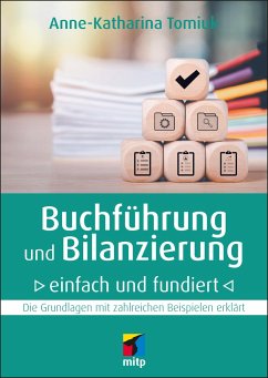 Buchführung und Bilanzierung - einfach und fundiert - Tomiuk, Anne-Katharina