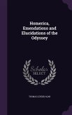 Homerica, Emendations and Elucidations of the Odyssey