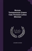 Novum Testamentum Graece Cum Versione Latina Montani