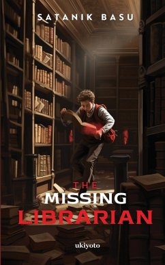 The Missing Librarian - Satanik Basu