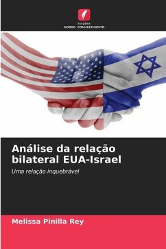 Análise da relação bilateral EUA-Israel - Pinilla Rey, Melissa
