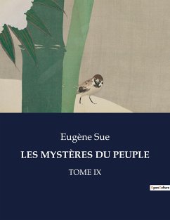 LES MYSTÈRES DU PEUPLE - Sue, Eugène