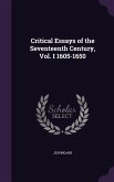 Critical Essays of the Seventeenth Century, Vol. I 1605-1650