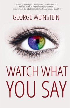 Watch What You Say - Weinstein, George