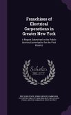 Franchises of Electrical Corporations in Greater New York