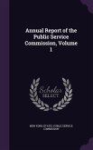 Annual Report of the Public Service Commission, Volume 1