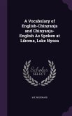 A Vocabulary of English-Chinyanja and Chinyanja-English as Spoken at Likoma, Lake Nyasa