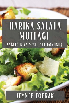 Harika Salata Mutfa¿¿ - Toprak, Zeynep