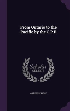 Cover From Ontario to the Pacific by the C.P.R