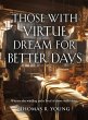 Those With Virtue Dream For Better Days - Bild 1