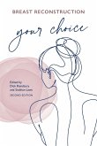 Breast Reconstruction Your Choice