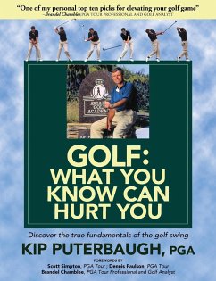 GOLF - What You Know Can Hurt You - Puterbaugh, Kip